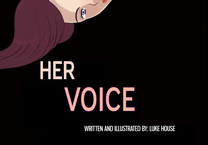Her Voice Chapter 12 page 3 - Chapter 12: Her Voice