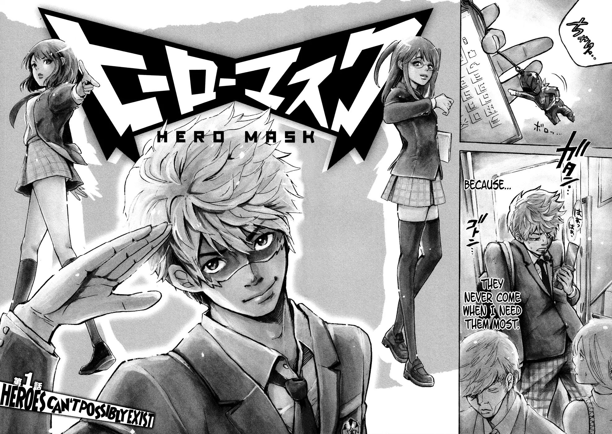 Hero Mask Chapter 1 page 7 - Chapter 1: Heroes Can't Possibly Exist