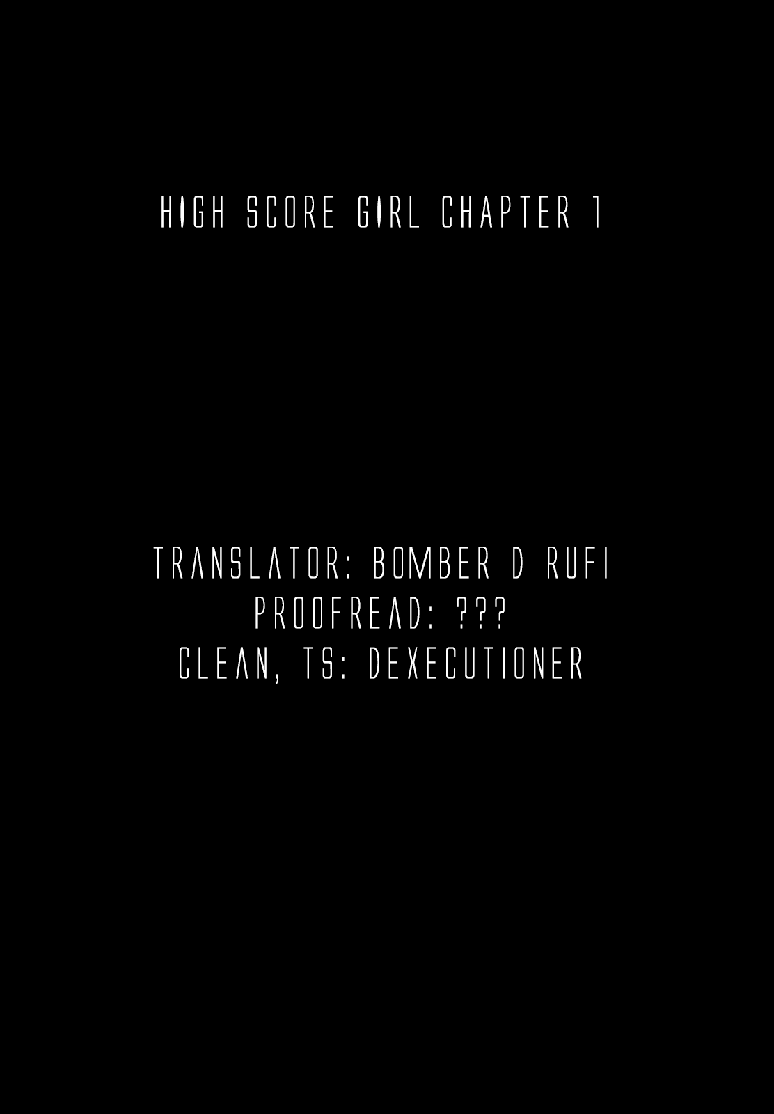 High Score Girl Chapter 1 page 17 - Chapter 1 : 1 - CREDIT