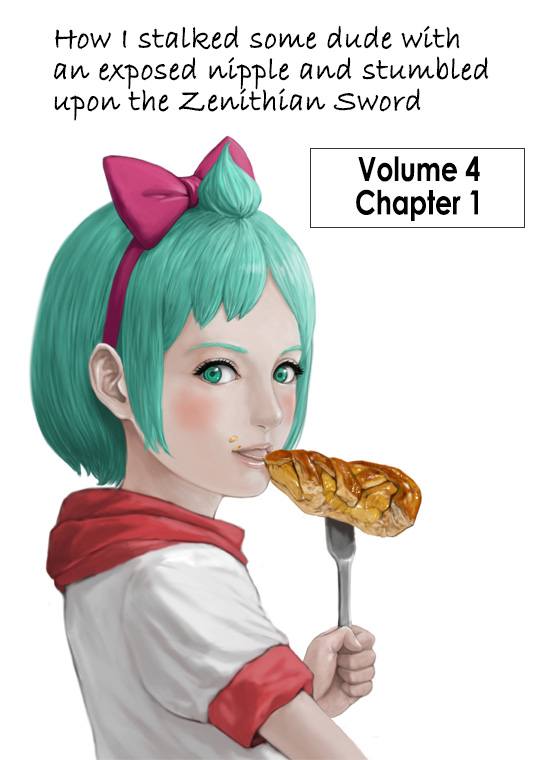 How I stalked some dude with an exposed nipple and stumbled upon the Zenithian Sword Chapter 4.1 page 1 - Vol.4 Chapter 1