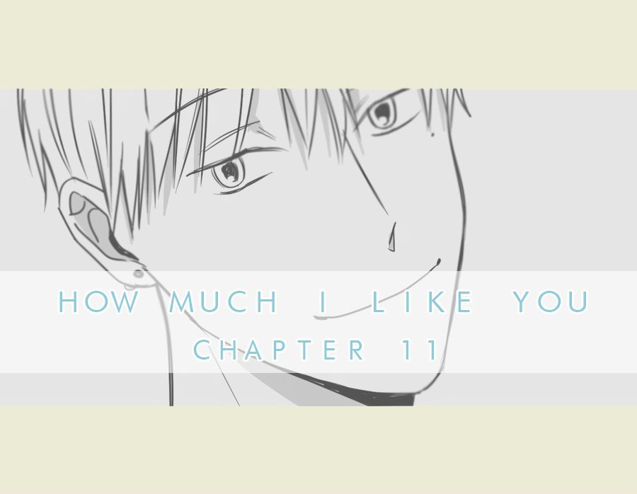 How Much I Like You Chapter 11 page 3 - Chapter 11