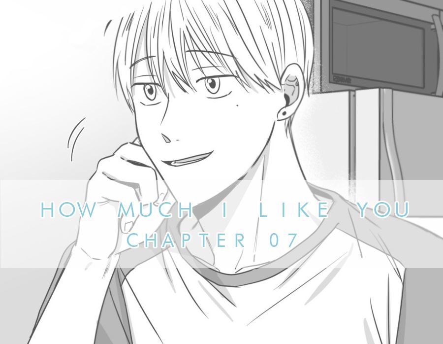 How Much I Like You Chapter 7 page 2 - Chapter 7