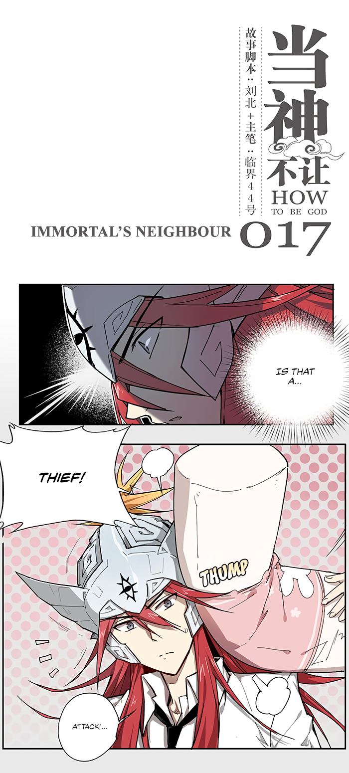 How to be God Chapter 17 page 2 - Chapter 17: Immortal’s Neighbour