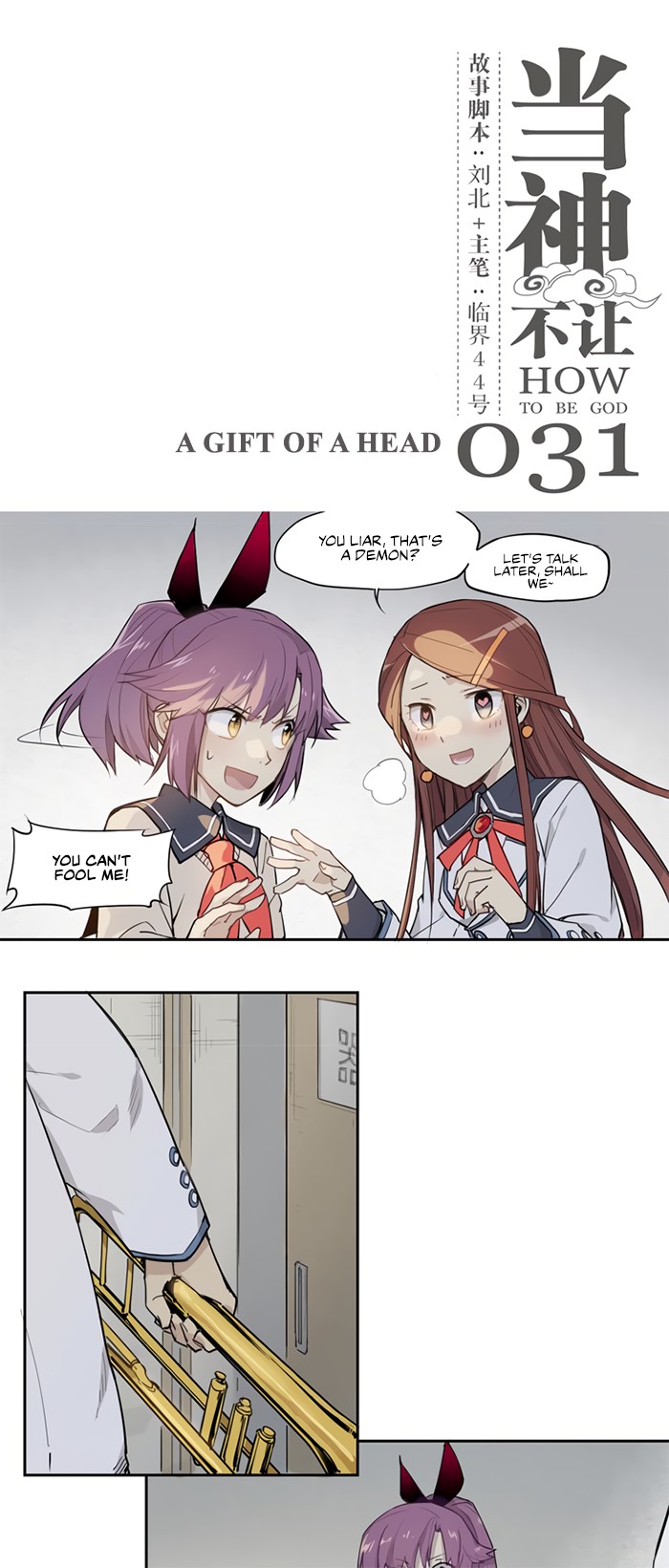 How to be God Chapter 31 page 2 - Chapter 31: A Gift of a head