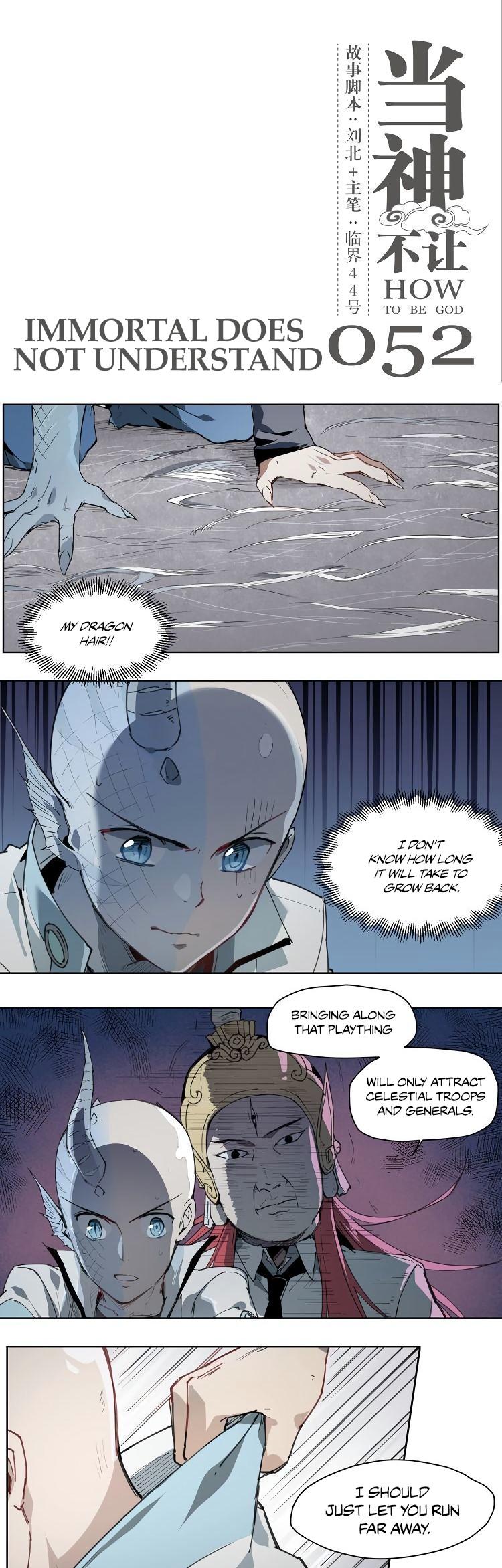 How to be God Chapter 52 page 2 - Chapter 52: Immortal Does Not Understand