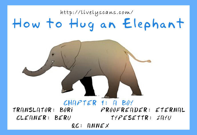 How to Hug an Elephant Chapter 1 page 1 - Chapter 1 : A Boy