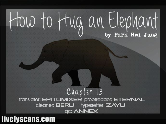 How to Hug an Elephant Chapter 13 page 1 - Chapter 13