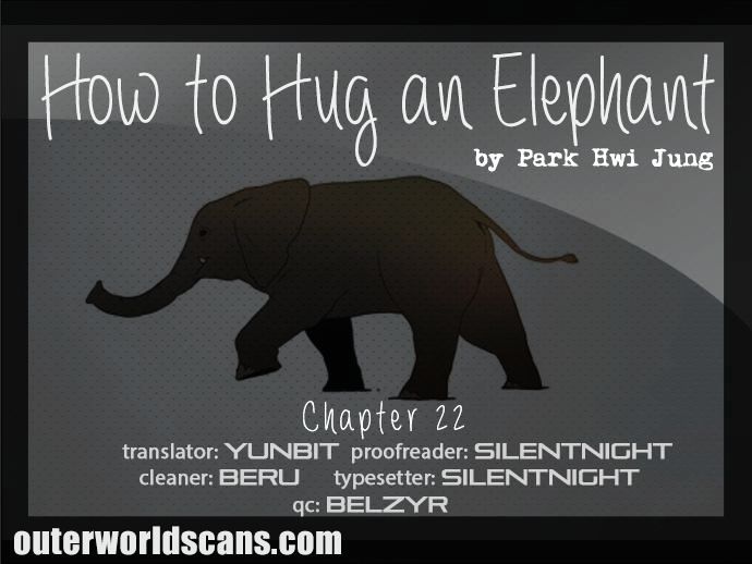 How to Hug an Elephant Chapter 22 page 1 - Chapter 22