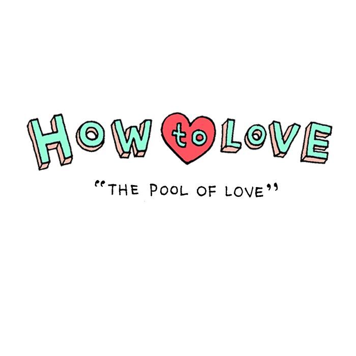 How to Love Chapter 13 page 1 - Chapter 13 : The Pool of Love