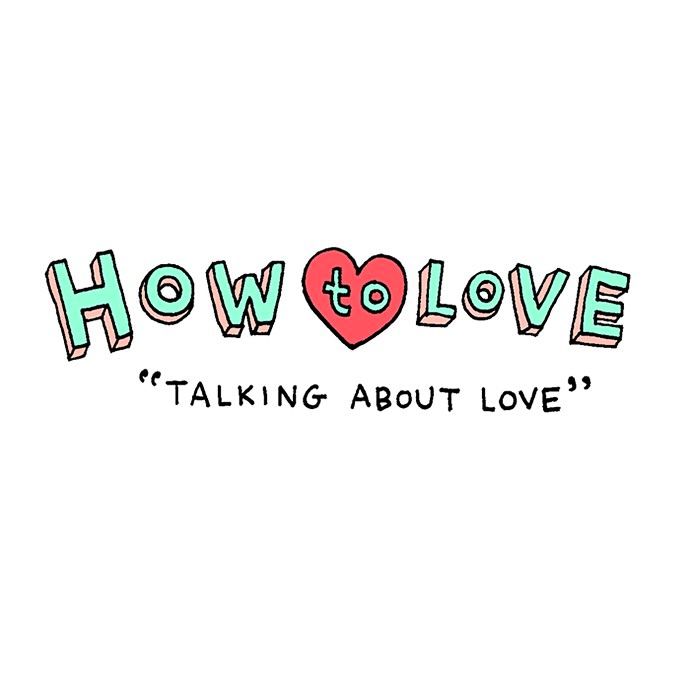 How to Love Chapter 2 page 1 - Chapter 2 : Talking About Love