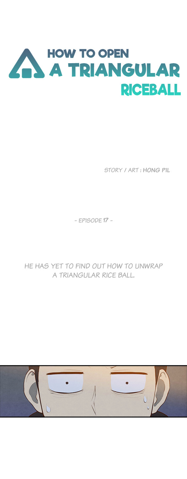 How to Open a Triangular Riceball Chapter 17 page 5 - Chapter 17 : He has yet to find out how to unwrap a triangular riceball