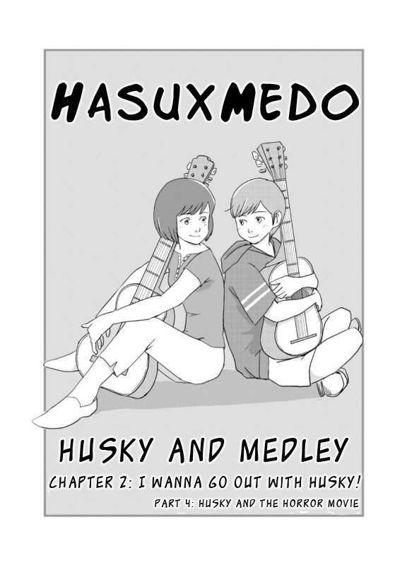 Husky and Medley Chapter 5 page 1 - Chapter 5 : Husky and the Horror Movie