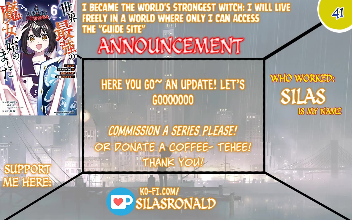 I Became the World's Strongest Witch: I Will Live Freely in a World Where Only I can Access the "Guide Site" Chapter 41 page 1 - Chapter 41