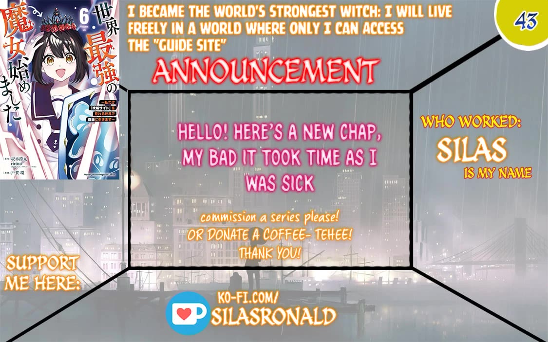I Became the World's Strongest Witch: I Will Live Freely in a World Where Only I can Access the "Guide Site" Chapter 43 page 1 - Chapter 43