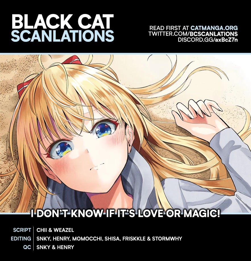 I Don't Know if It's LOVE or MAGIC! Chapter 22 page 1 - Chapter 22: Full Bloom