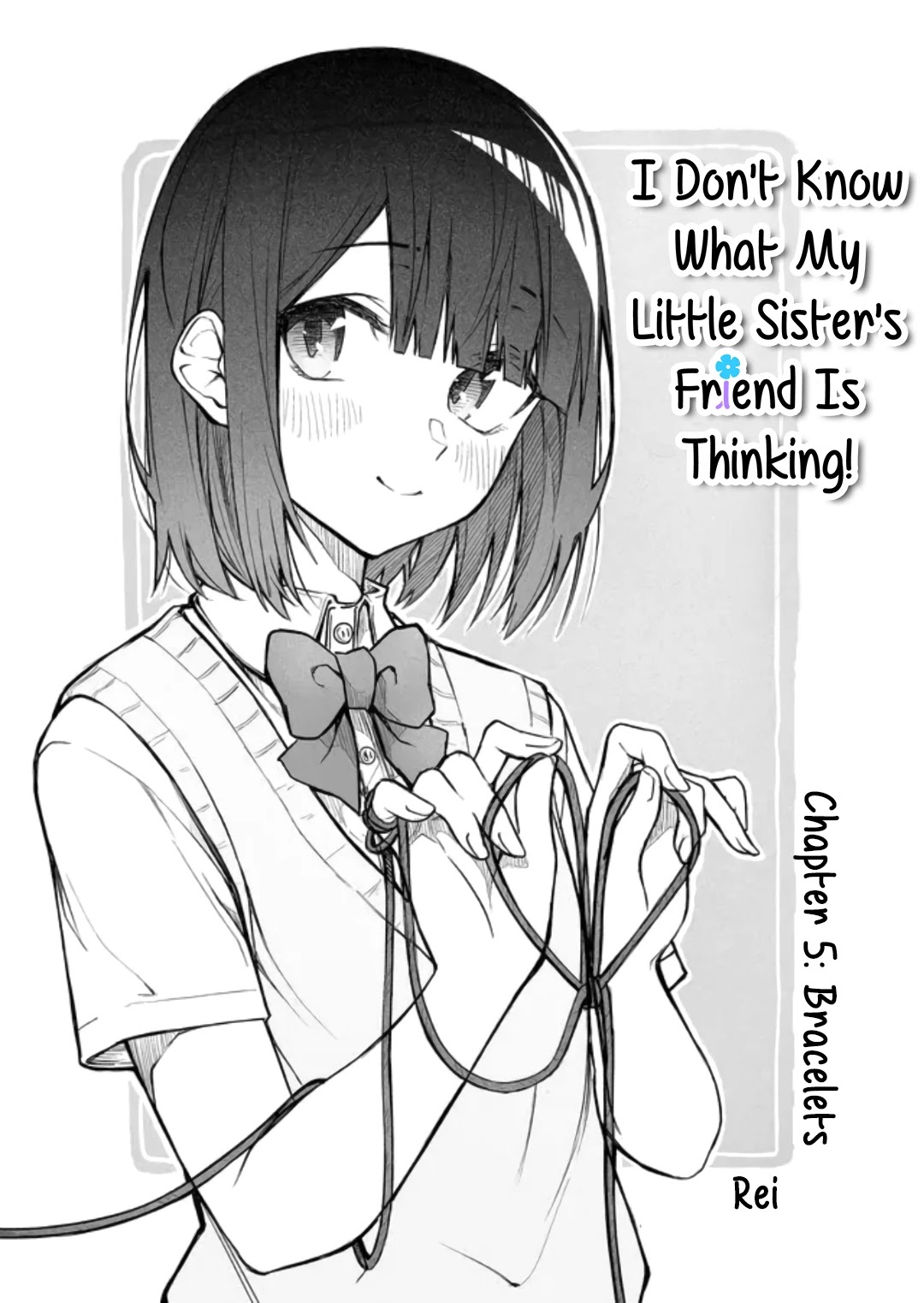 I Don't Know What My Little Sister's Friend Is Thinking! (Serialization) Chapter 5 page 2 - Chapter 5: Bracelets