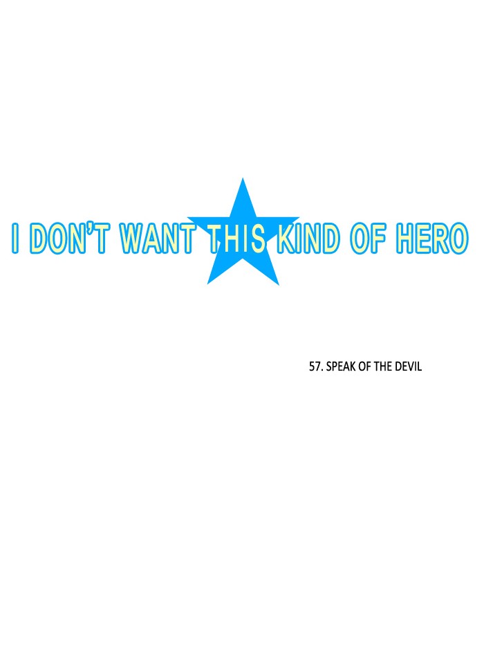I Don't Want This Kind of Hero Chapter 57 page 5 - Chapter 57
