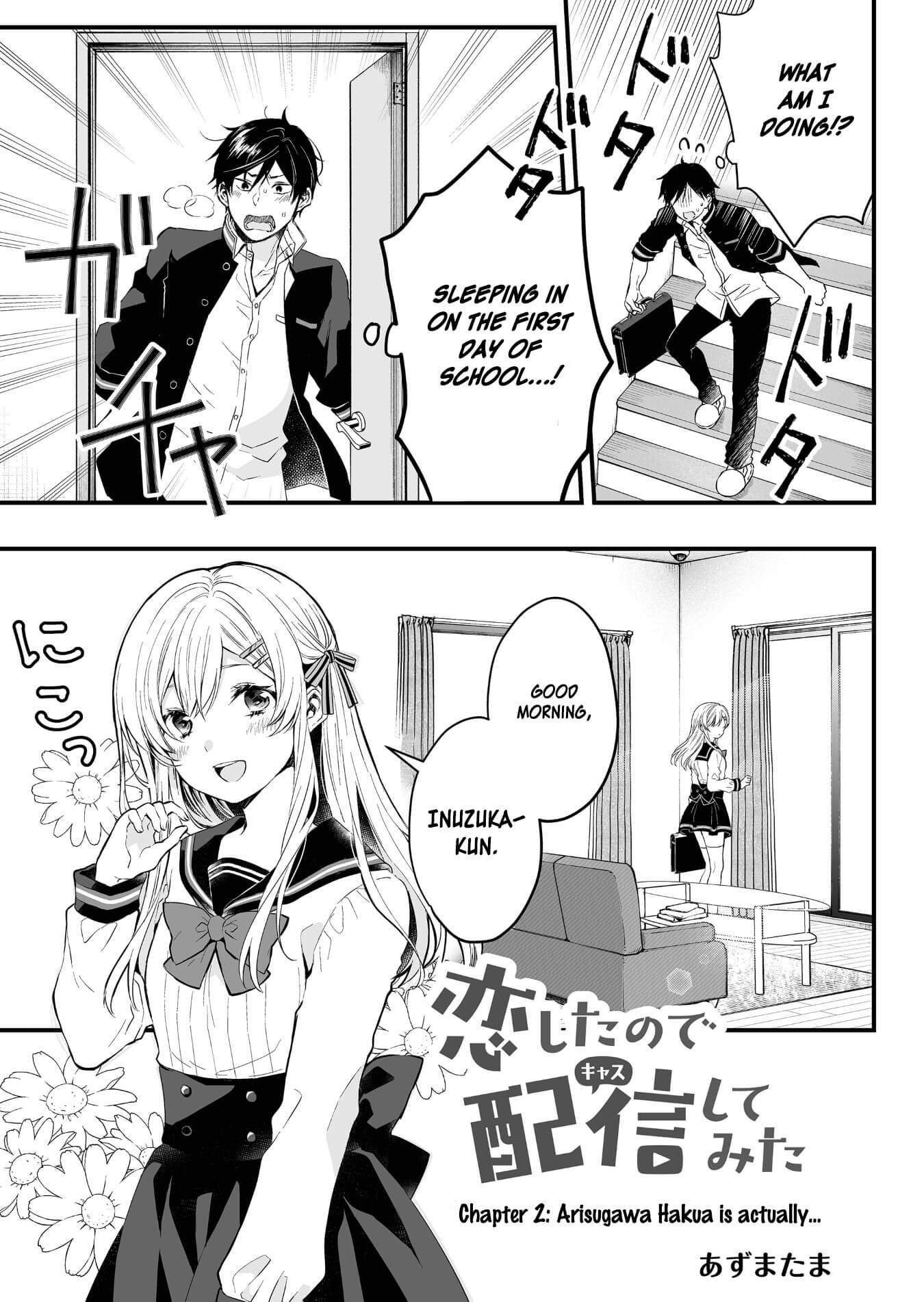 I Fell in Love, so I Tried Livestreaming Chapter 2 page 1 - Chapter 2: Arisugawa Hakua is Actually...