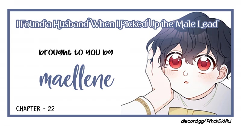 I Found a Husband When I Picked Up the Male Lead Chapter 22 page 1 - Chapter 22