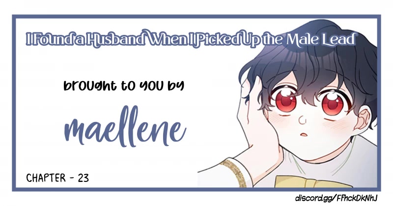 I Found a Husband When I Picked Up the Male Lead Chapter 23 page 1 - Chapter 23
