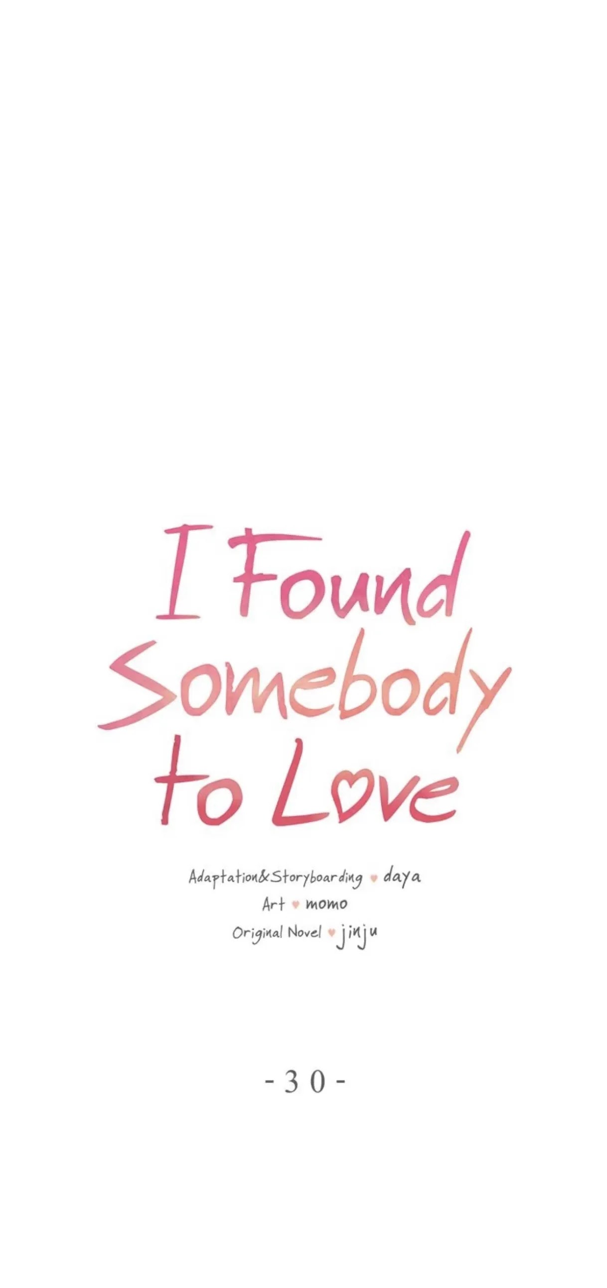 I Found Somebody to Love Chapter 30 page 1 - Chapter 30