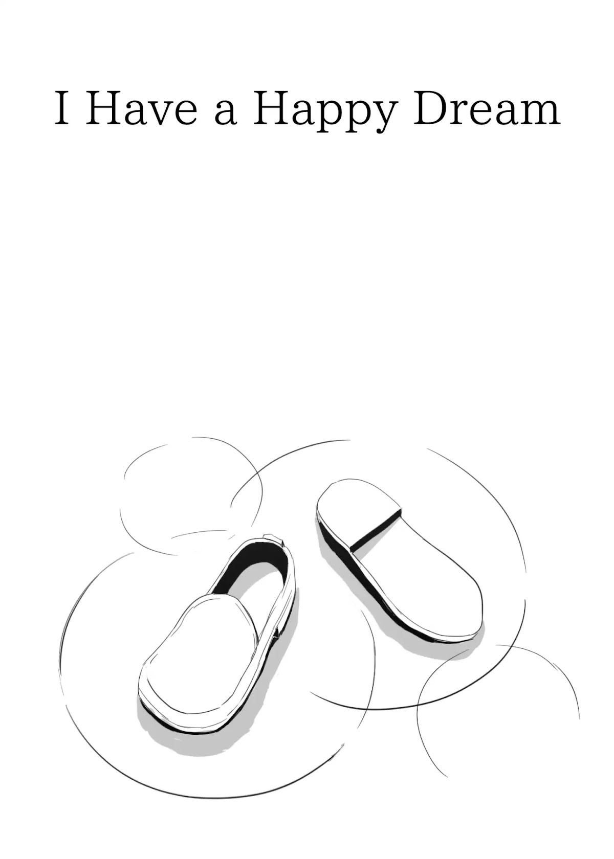 I Have a Happy Dream Chapter 0 page 1 - Chapter 0: Oneshot