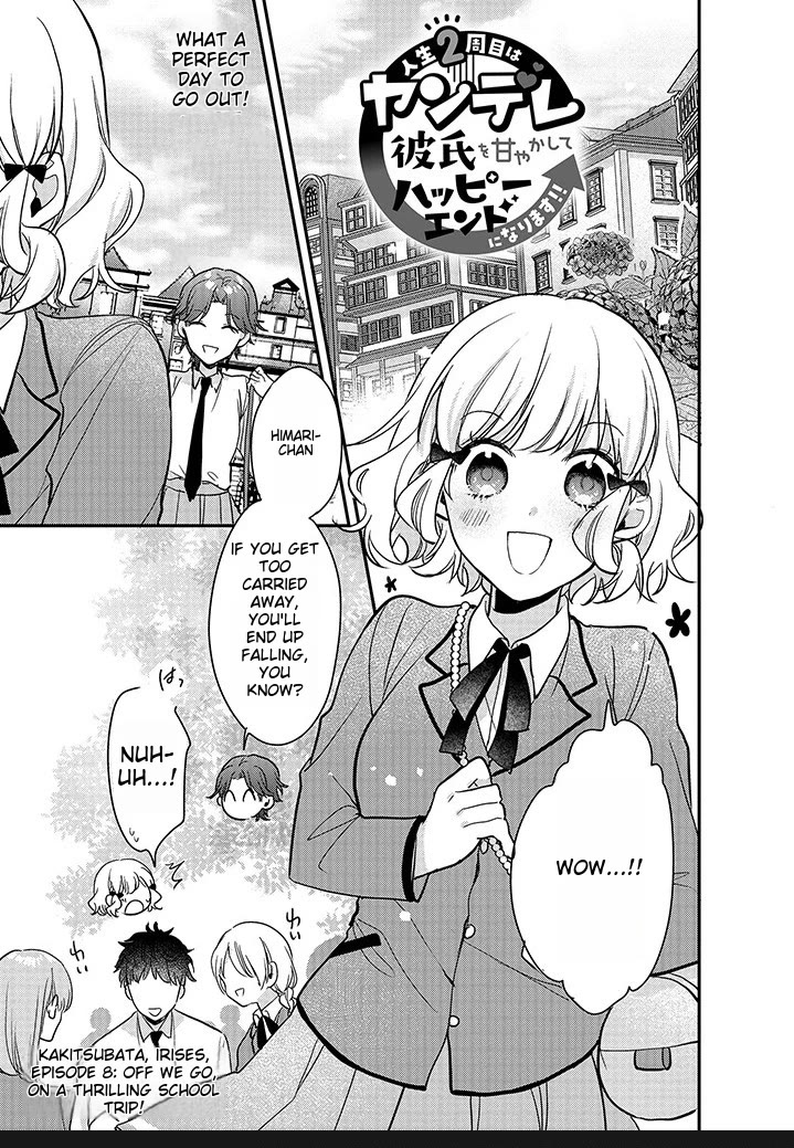 I Have a Second Chance at Life, so I’ll Pamper My Yandere Boyfriend for a Happy Ending!! Chapter 8 page 1 - Chapter 8: Onward to the School Trip!