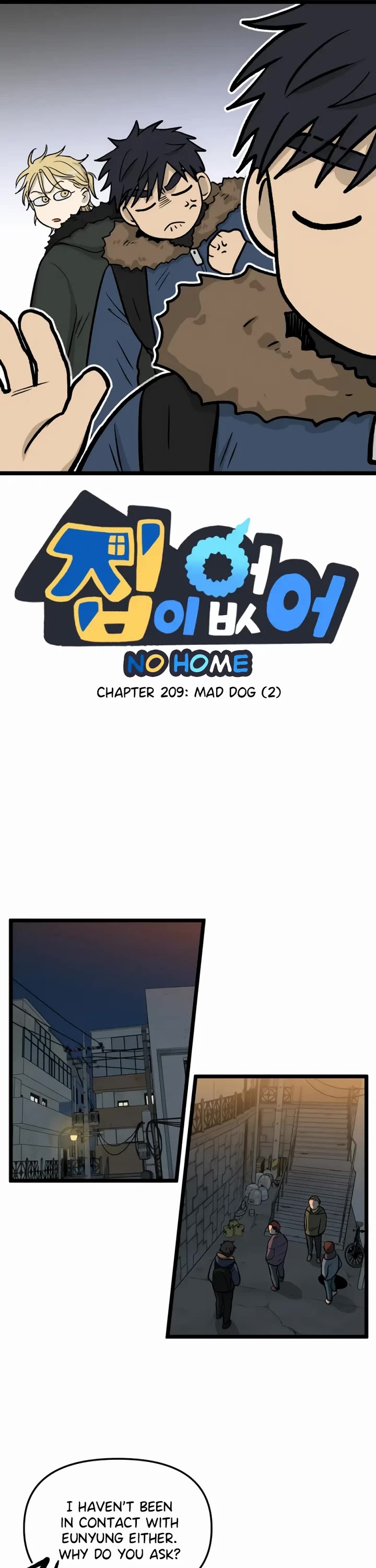 I Have No Home Chapter 209 page 1 - Chapter 209: Mad Dog (2)