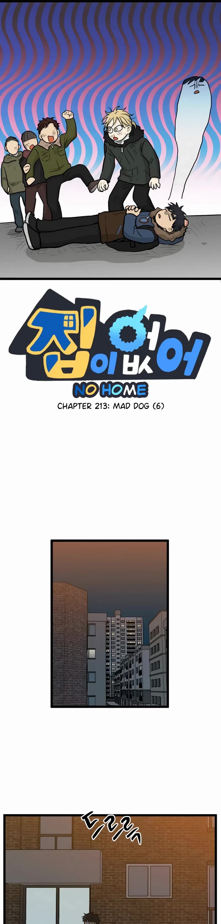 I Have No Home Chapter 213 page 1 - Chapter 213: Mad Dog (6)
