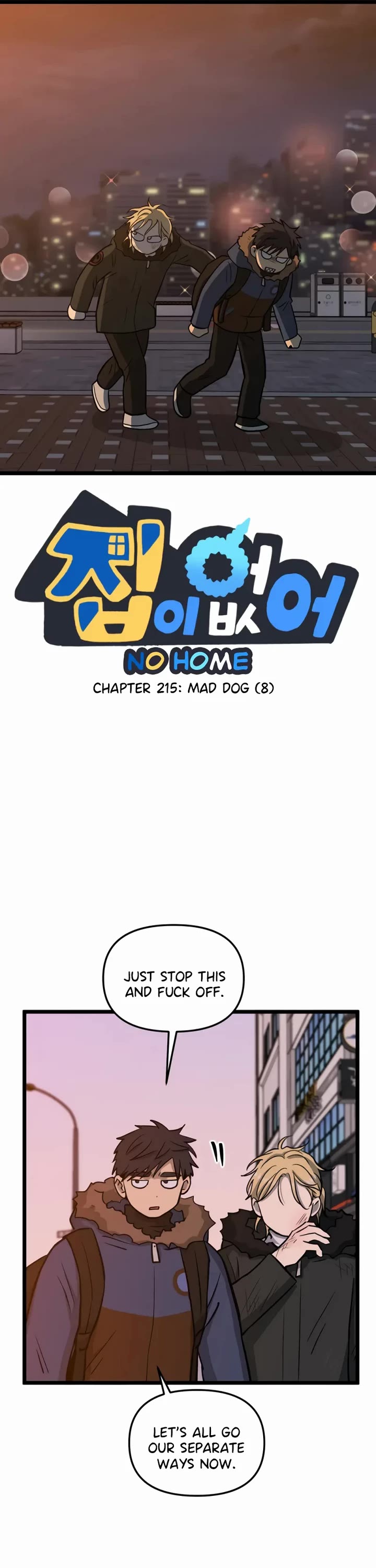 I Have No Home Chapter 215 page 1 - Chapter 215: Mad Dog (8)
