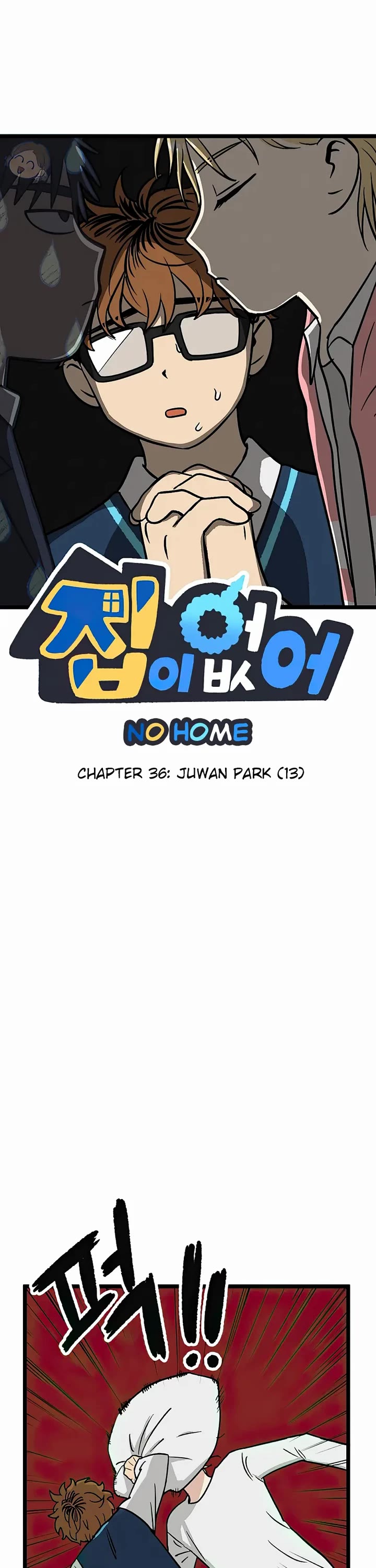 I Have No Home Chapter 36 page 1 - Chapter 36: Juwan Park (13)