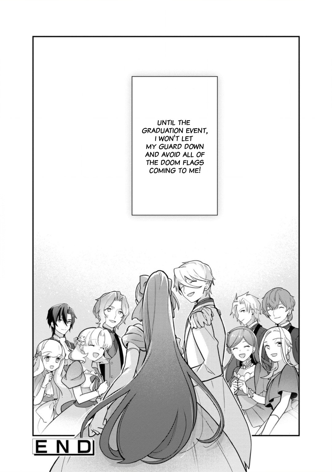 I Reincarnated into an Otome Game as a Villainess With Only Destruction Flags... In a Dire Situation!? Verge of Destruction Arc Chapter 19 page 32 - Chapter 19: Everyone's feelings [END]