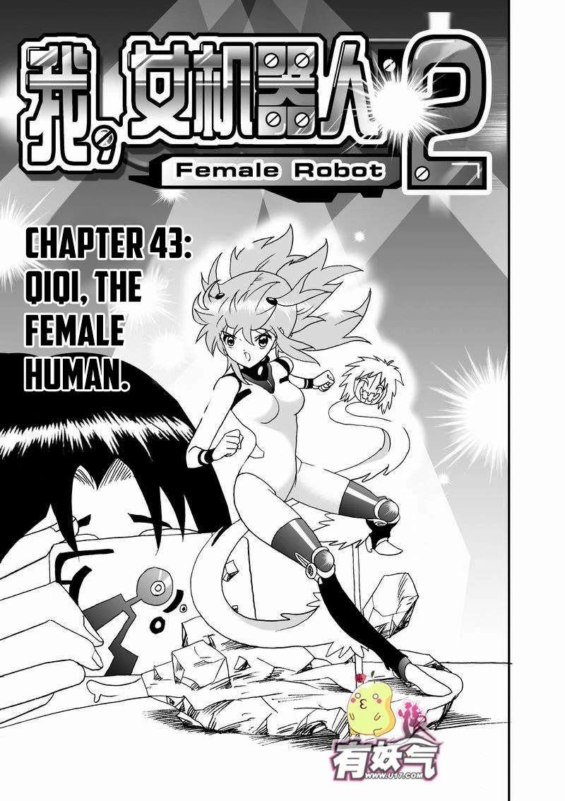 I The Female Robot Chapter 2.43 page 2 - Vol.2 Chapter 43: Qiqi, the Female Human.