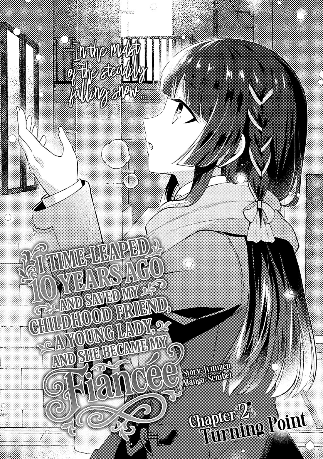 I Time-leaped 10 Years Ago and Saved My Childhood Friend, a Young Lady, and She became My Fiancée Chapter 2 page 2 - Chapter 2