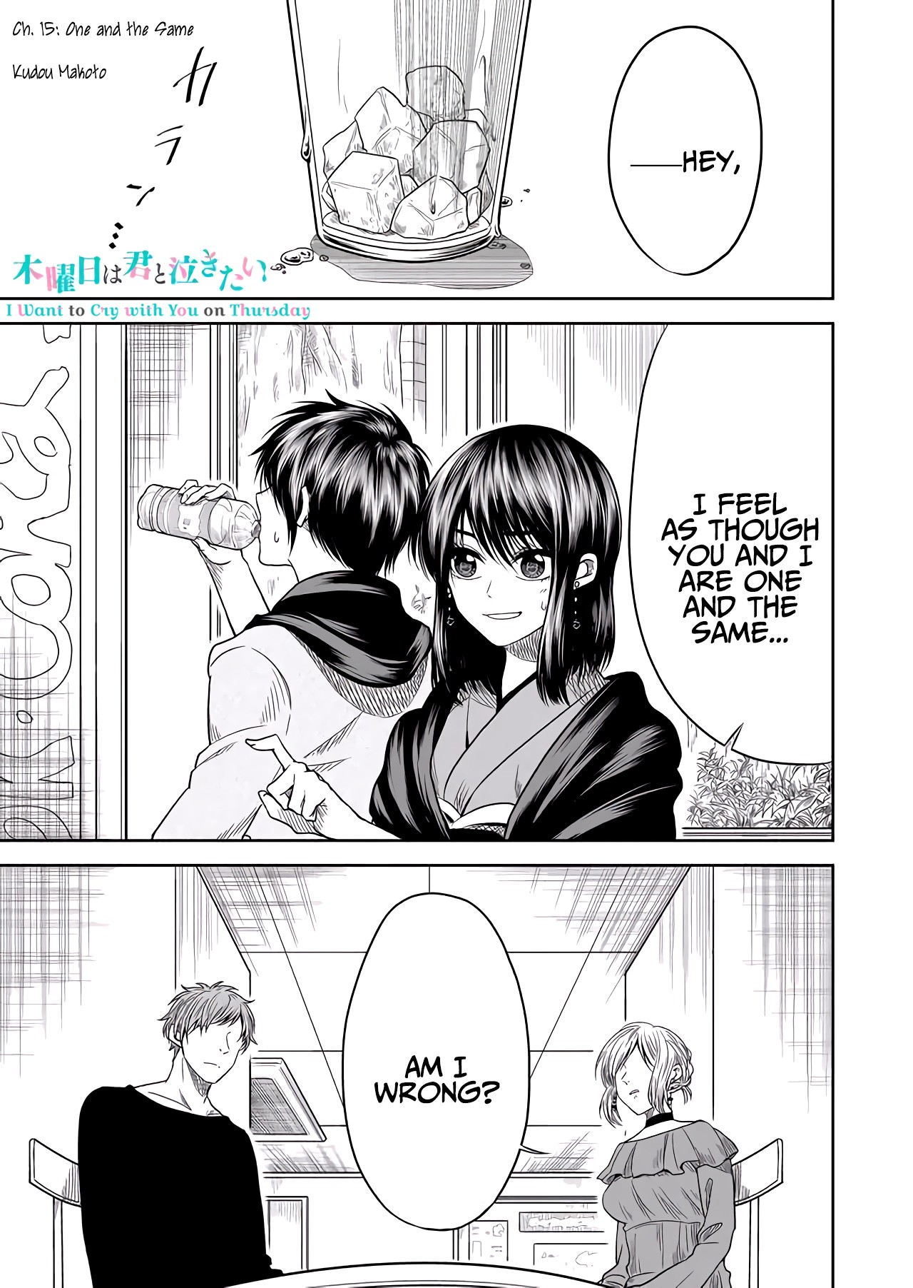 I want to cry with you on Thursday. Chapter 15 page 1 - Chapter 15: One and the Same