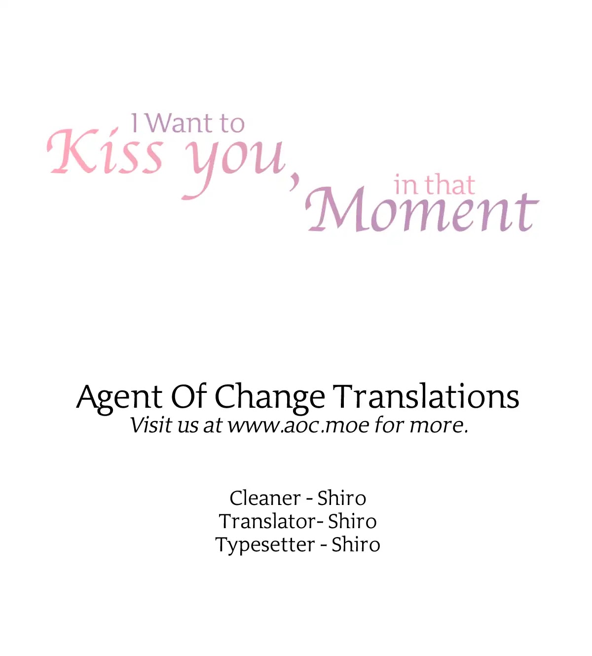 I want to Kiss you, in that Moment Chapter 5 page 30 - Chapter 5