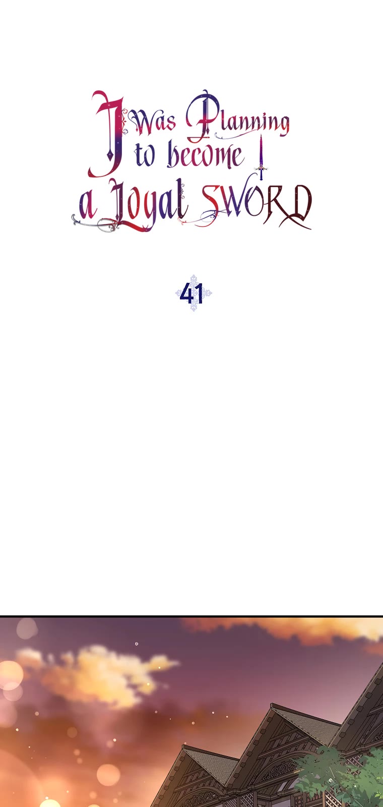 I Was Planning to Become a Loyal Sword Chapter 41 page 7 - Chapter 41