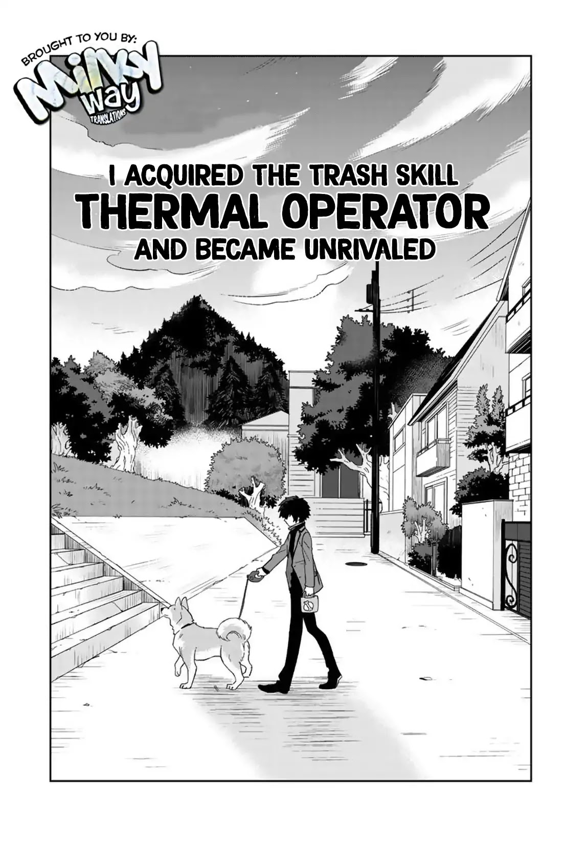 I, Who Possessed a Trash Skill 【Thermal Operator】, Became Unrivaled. Chapter 6 page 1 - Chapter 6
