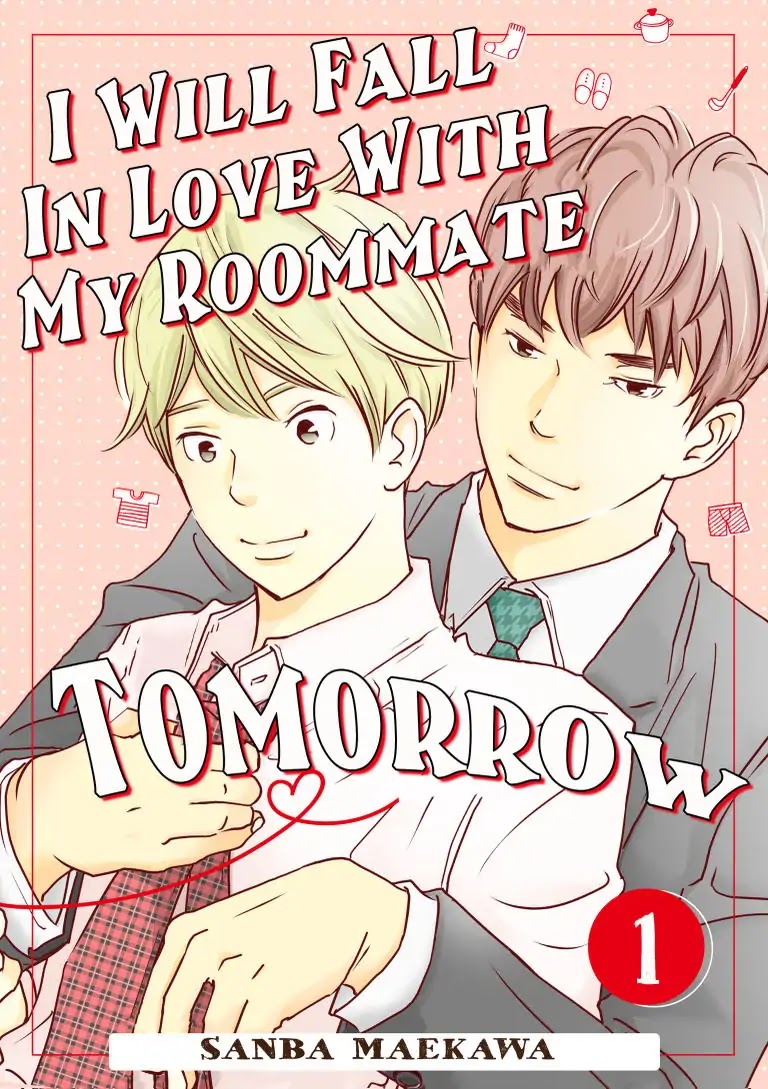 I Will Fall In Love With My Roommate Tomorrow Chapter 0 page 1 - Chapter 0: First Part