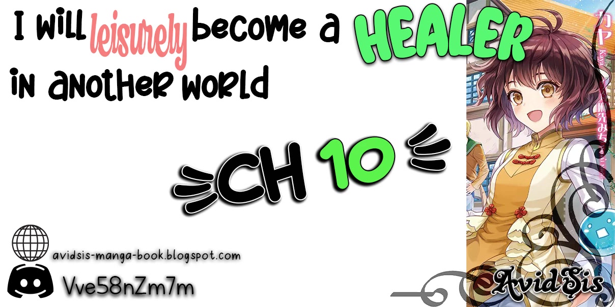 I Will Leisurely Become A Healer in Another World Chapter 10 page 1 - Chapter 10
