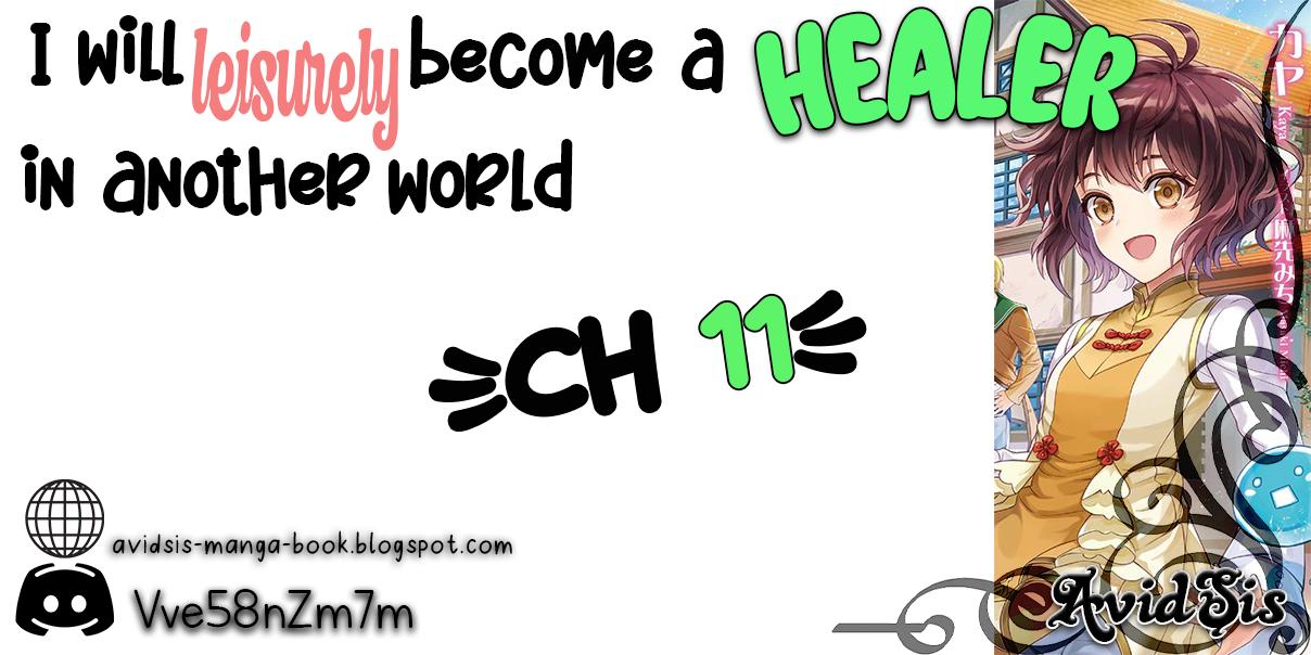 I Will Leisurely Become A Healer in Another World Chapter 11 page 1 - Chapter 11