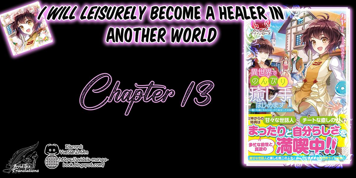I Will Leisurely Become A Healer in Another World Chapter 13 page 1 - Chapter 13