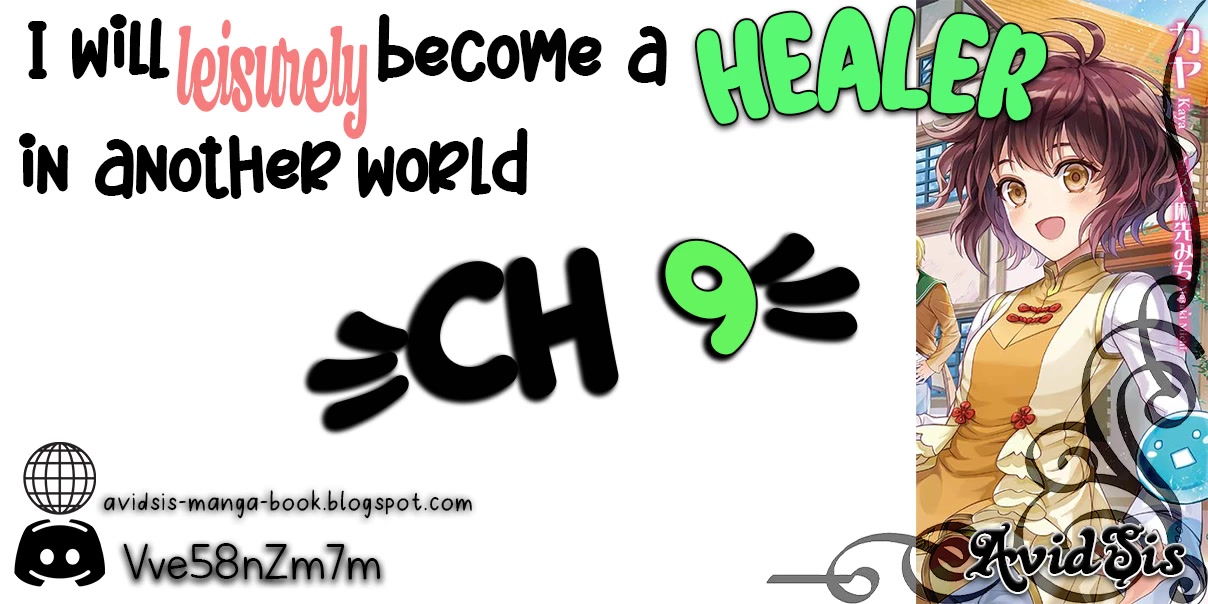 I Will Leisurely Become A Healer in Another World Chapter 9 page 1 - Chapter 9