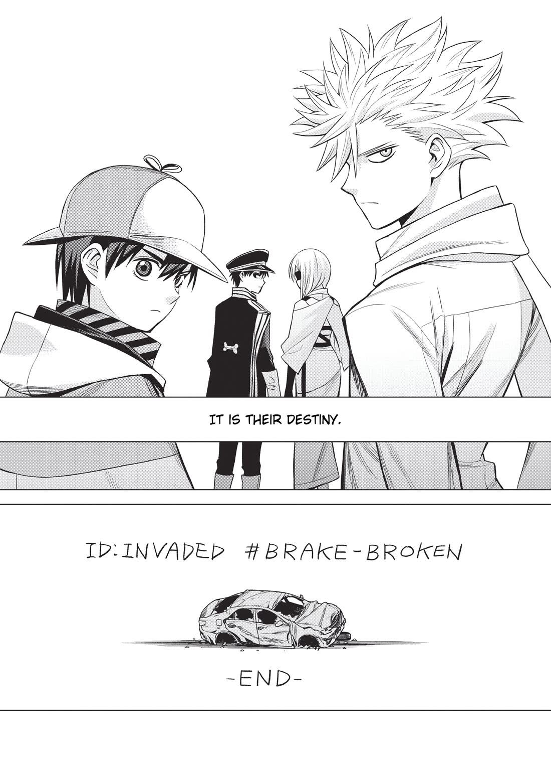 ID:INVADED #BRAKE BROKEN Chapter 14 page 46 - Chapter 14: To Be Continued [END]