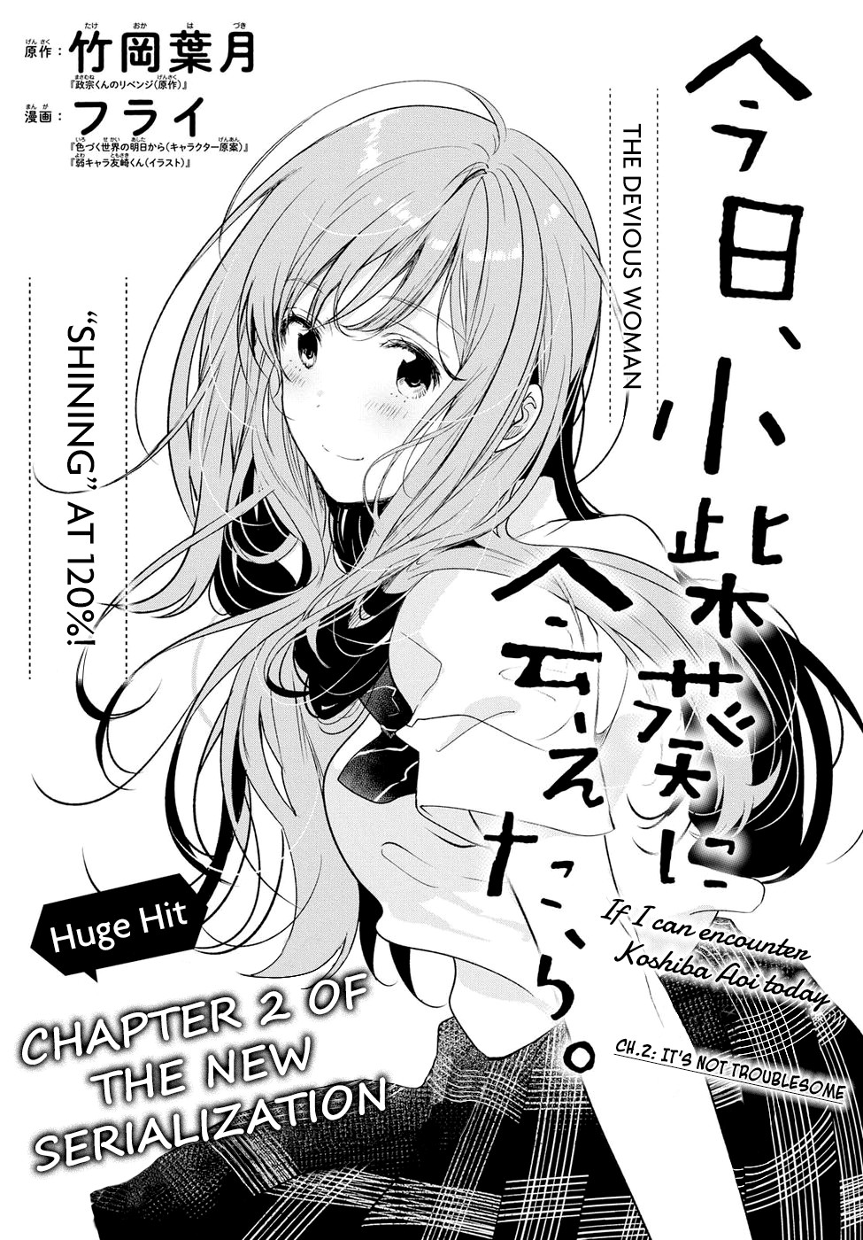 If I Can Encounter Koshiba Aoi Today Chapter 2 page 1 - Chapter 2: It's Not Troublesome