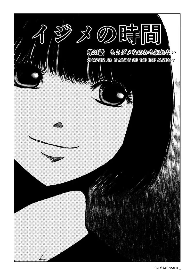 Ijime no Jikan Chapter 31 page 2 - Chapter 31: It might be the end already