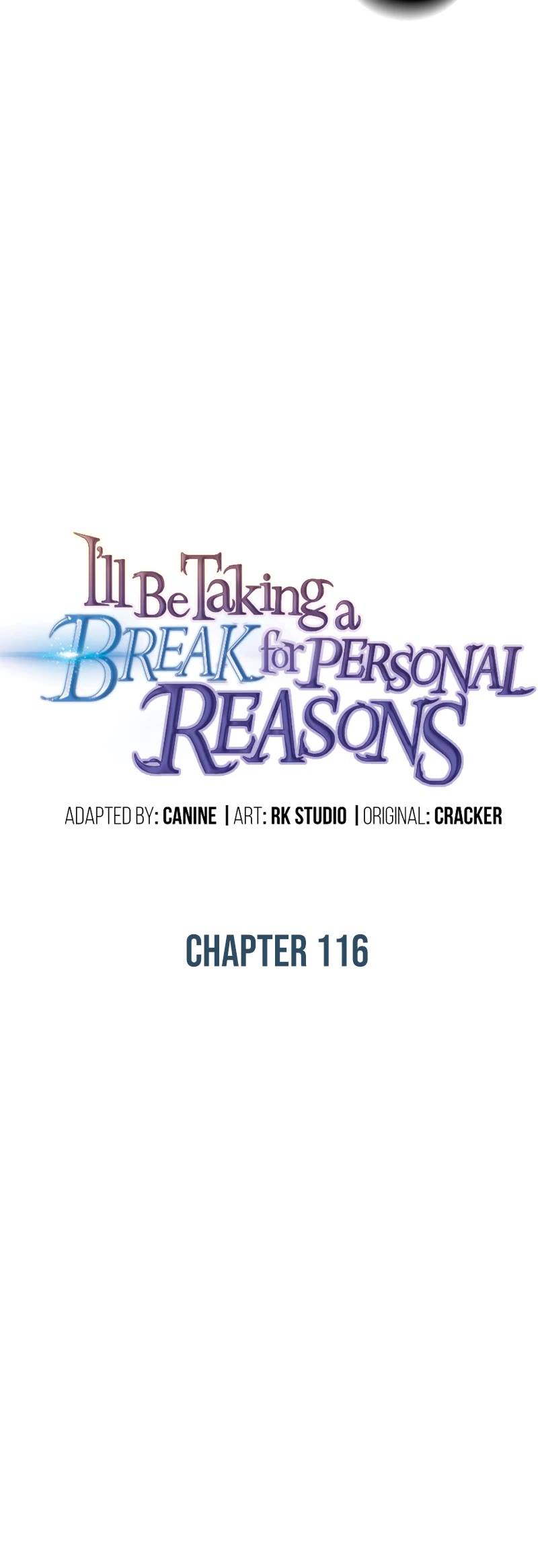 I’ll be Taking a Break for Personal Reasons Chapter 116 page 5 - Chapter 116