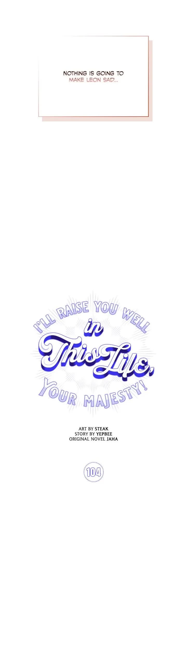 I'll Raise You Well in This Life, Your Majesty! Chapter 104 page 24 - Chapter 104