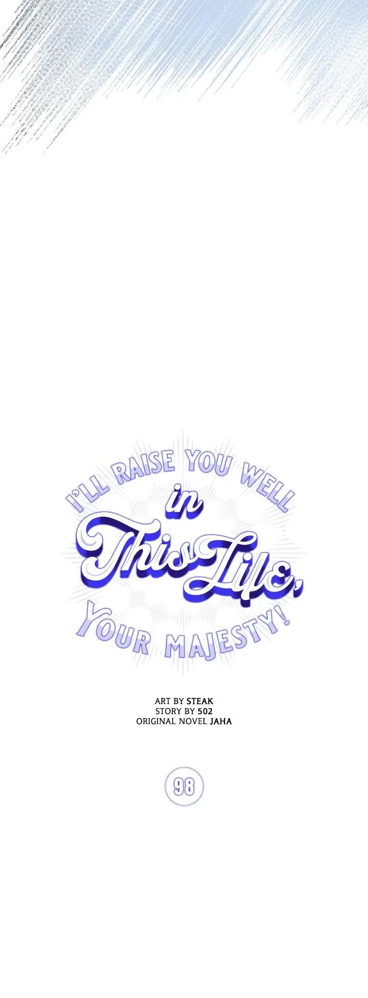 I'll Raise You Well in This Life, Your Majesty! Chapter 98 page 5 - Chapter 98
