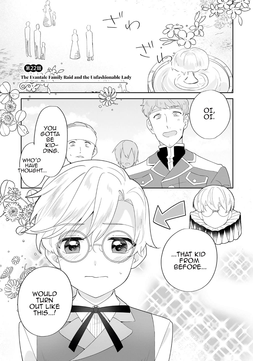 I'm an Unfashionable Lady, but When I Helped a Villainous Young Lord He Ended up Liking Me Chapter 22 page 1 - Chapter 22: The Evantale Family Raid and the Unfashionable Lady